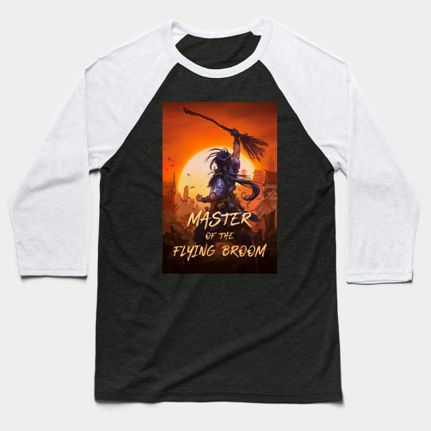 Master of the Flying Broom - Sword Saint in Training Baseball T-Shirt by Joseph J Bailey Author Designs